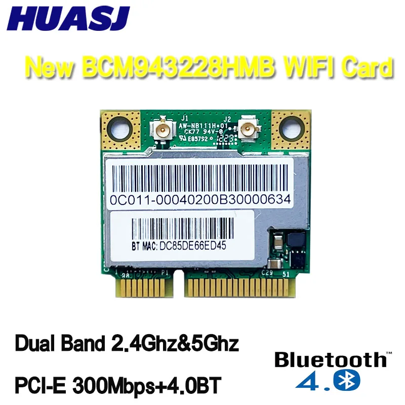 Новая беспроводная карта для Broadcom BCM943228HMB BCM43228 Half MINI PCI-E 2 4G/5Ghz 802.11b/G/n WIFI