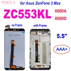 ЖК-дисплей для Asus ZenFone 3 Max ZC553KL X00DA X00DD, ЖК-дисплей с сенсорным экраном и дигитайзером в сборе с рамкой для Asus ZC553KL LCD