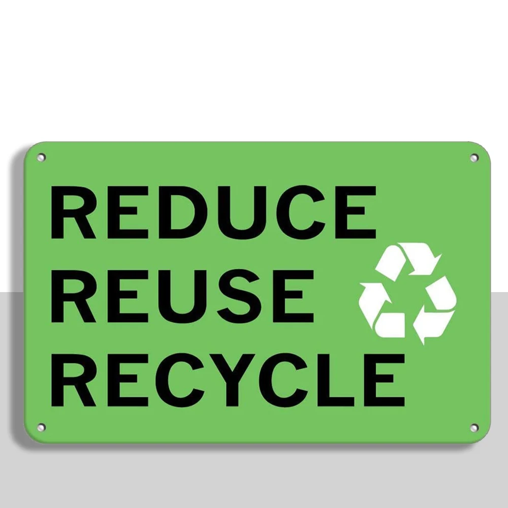

UYGYGFF Sign Reduce Reuse Recycle Art Decoration Retro Metal Poster for Home Cabin Bar Store Club Farm