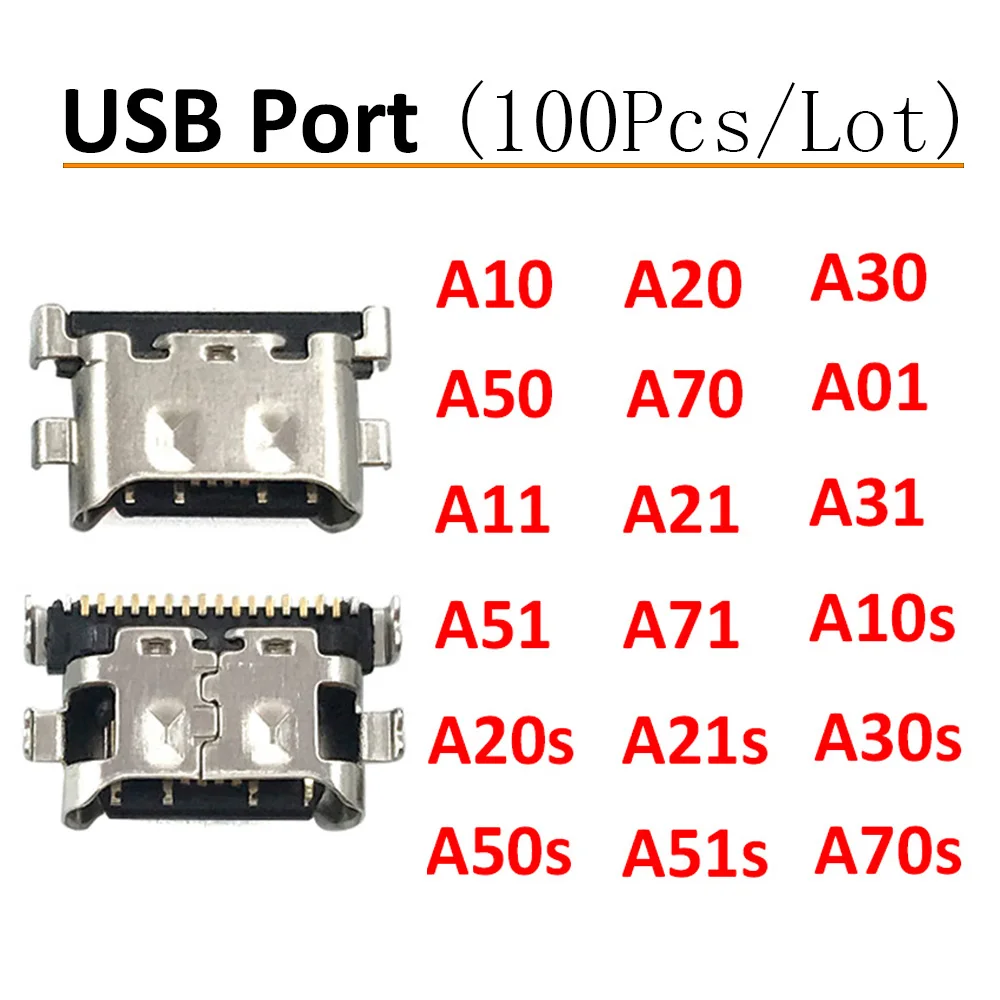 

100Pcs Charger USB Charging Port Dock Connector For Samsung A20 A30 A50 A70 A51 A21s A01 A30s A20s A50s A11 A31 A52 A72 A02s A32
