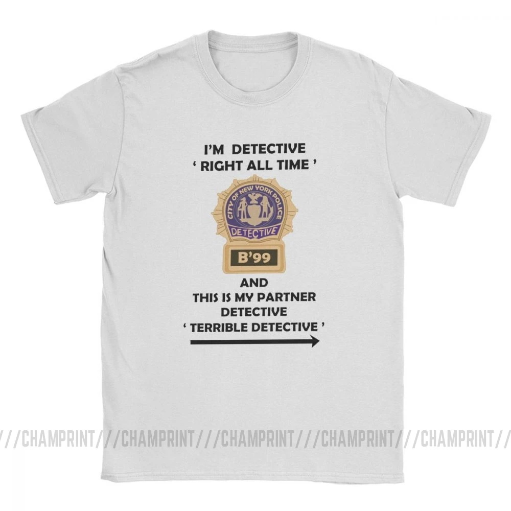 Мужская футболка с надписью I'm Detective Right All Time Бруклин 99 девять Джек Перальта