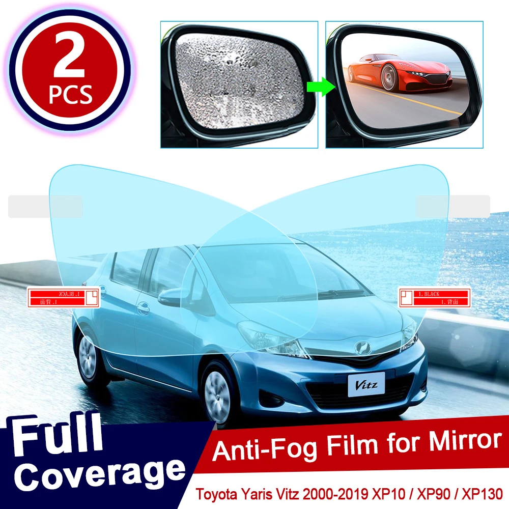 

Противотуманная пленка для Toyota Yaris Vitz 2000 ~ 2019 XP10 XP90 XP130 10 90 130, противотуманное зеркало заднего вида, непромокаемые аксессуары