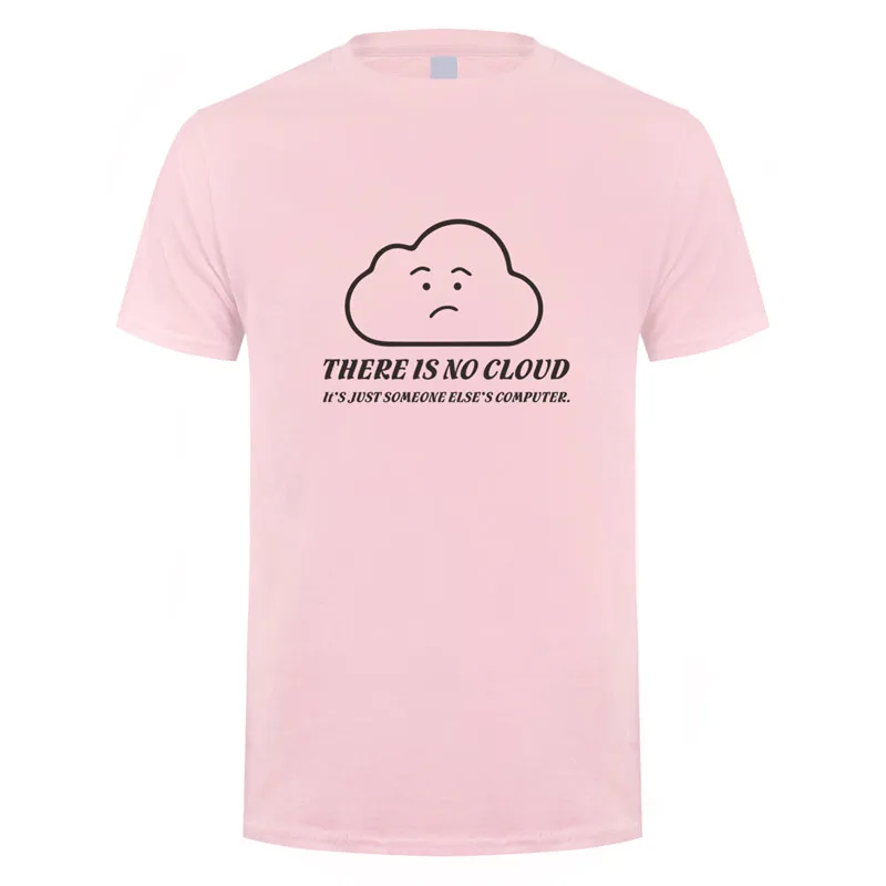 light pink Omnitee Лето нет облака футболки для мужчин хлопок o-образным вырезом с коротким рукавом это просто чужая футболка с компьютером OZ-343 - Цвет: light pink