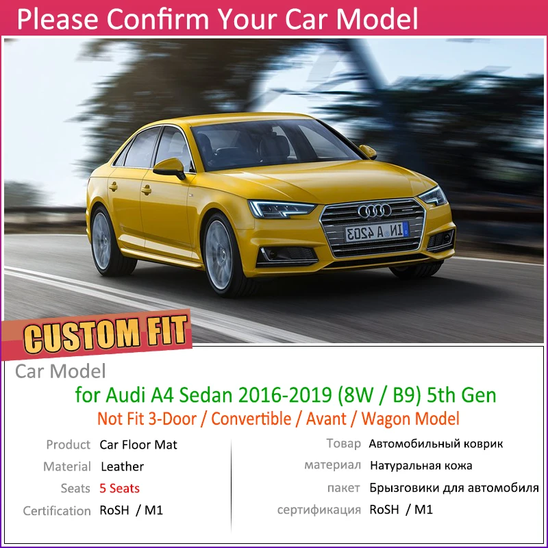 Пользовательские автомобильные кожаные Коврики для Audi A4 седан 8 Вт B9 2016 ~ 2019 5 мест