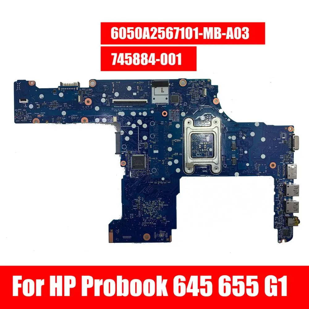 745884 001 601 6050A2567101 MB A03 материнская плата для ноутбука HP Probook 645 655 G1
