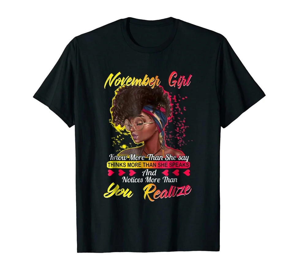 November Girl Know More Than She Say Забавный подарок на день рождения черная футболка S-3XL