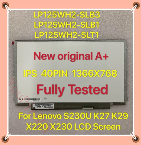 ЖК-экран IPS для ноутбука LENOVO S230U, K27, K29, X220, X230, LP125WH2-SLT1, LP125WH2-SLB1, SLB3, 1366x768, 40-контактный, оригинал