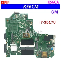kefu k56cm original mainboard for asus k56ca k56cb s550ca s550cb s550cm s550c k56c with i7 3517u laptop motherboard