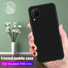 Мягкий матовый чехол из ТПУ для Huawei P40 P40Pro Pro, Ультратонкий черный матовый чехол для Huawei P40 Lite P40Lite, защитная задняя крышка