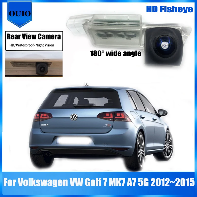 

HD fisheye rear camera For Volkswagen VW Golf 7 MK7 A7 5G 2012~2015 Night vision Parking Reversing Camera / license plate camera