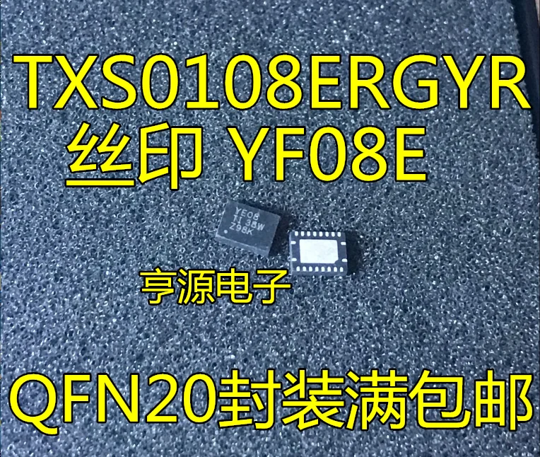 

Free shipping TXS0108ERGYR YF08E TXB0108RGYR YE08 VQFN20 10PCS/LOT