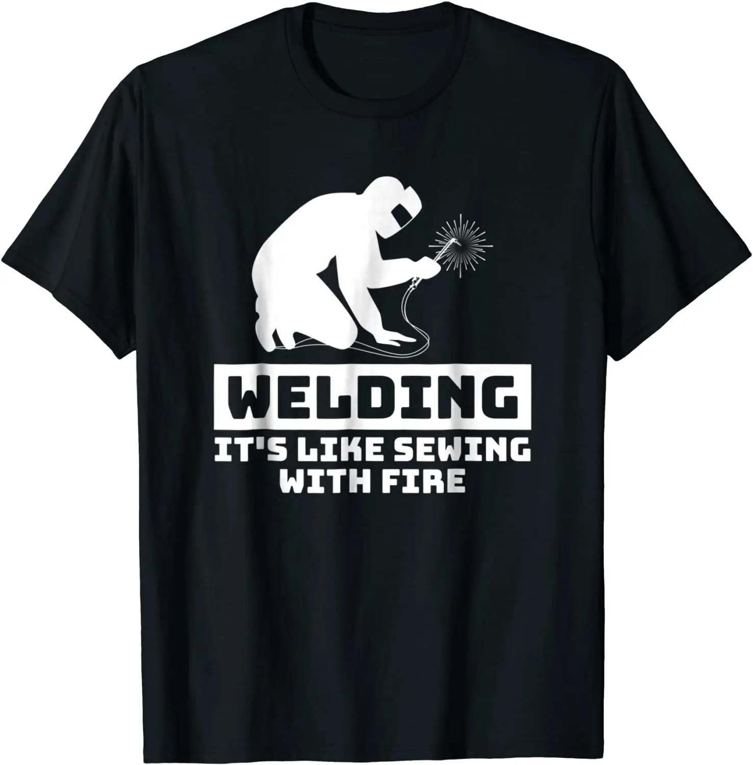 

Welding It's Like Sewing With Fire TShirt Welder Shirt Cotton Men T Shirts Design Tops & Tees Coupons Custom