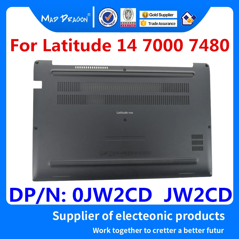 

new original Laptop Bottom Base Bottom Cover Assembly for Dell Latitude 14 7000 7480 E7480 0JW2CD JW2CD AM1S1000703