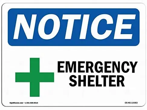 

Notice Sign - Notice Emergency Shelter Safety 8x12 Tin Metal Signs Road Street Sign Outdoor Decor Caution Signs