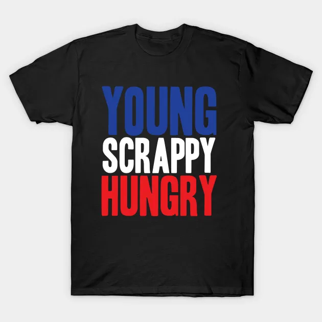 

Young Scrappy Hungry Unique Letter Printed Hamilton Musical T-Shirt. Summer Cotton Short Sleeve O-Neck Men's T Shirt New S-3XL