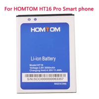 100 new original homtom ht16 battery replacement 3000mah li ion back up battery for homtom ht16 pro smartphone