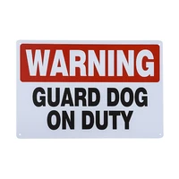 guard dog on duty warning sign