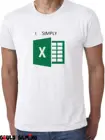 I просто Excel футболка унисекс забавный хлопок Microsoft Excel Harajuku уличная одежда рубашка мужские слова Nerdy Новинка