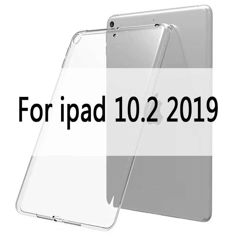 For ipad 10.2 2019 Чехол для iPad 10,2 MiNi 2 3 4 5 TPU Прозрачный Силиконовый противоударный чехол для нового iPad Pro 10,5 Air 1 2 задний Чехол - Цвет: For ipad 10.2 2019