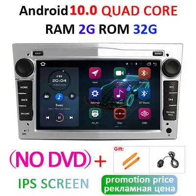 DSP Android 9,0 4G 2 din Автомобильный gps для Opel Vauxhall Astra H G J Vectra Antara Zafira Corsa Vivaro Meriva Veda без DVD плеера - Цвет: 10.0 2G 32G-S NO DVD
