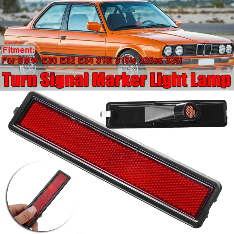 Car Rear Bumper Side Marker Light Left Or Right For BMW 3 Series E30 E32 E34 318i 318is 325es 325i Turn Signal Lamp