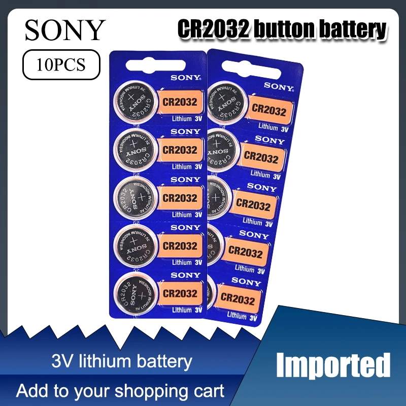 10 шт. SONY 2032 батарея cr2032 cr 5004LC KL2032 SB T15 батарейка кнопочного типа 3 в ячейки литиевые