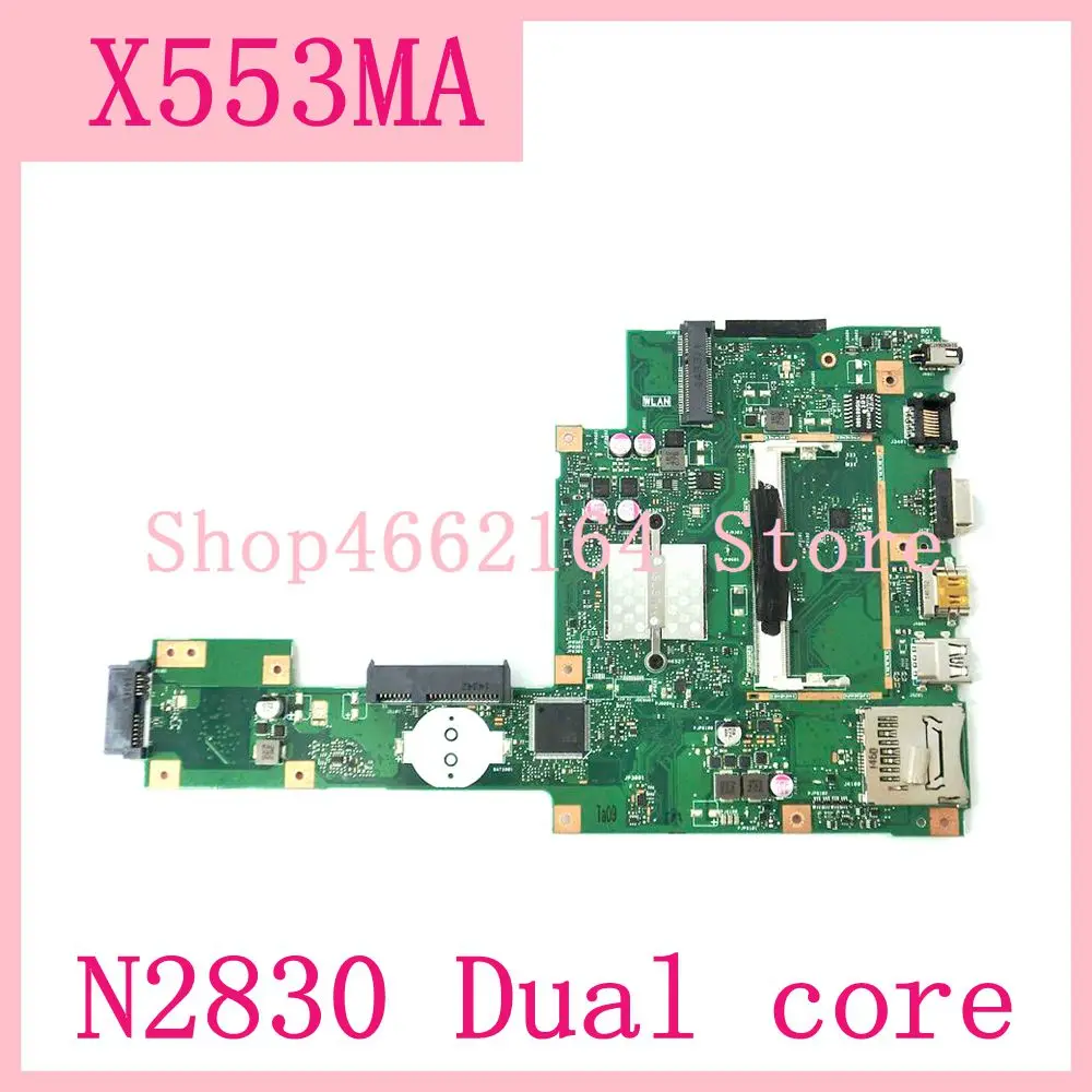X553MA материнская плата N2830 двухъядерный процессор REV2.0 для ASUS A553M X503M F503M X553M F553M