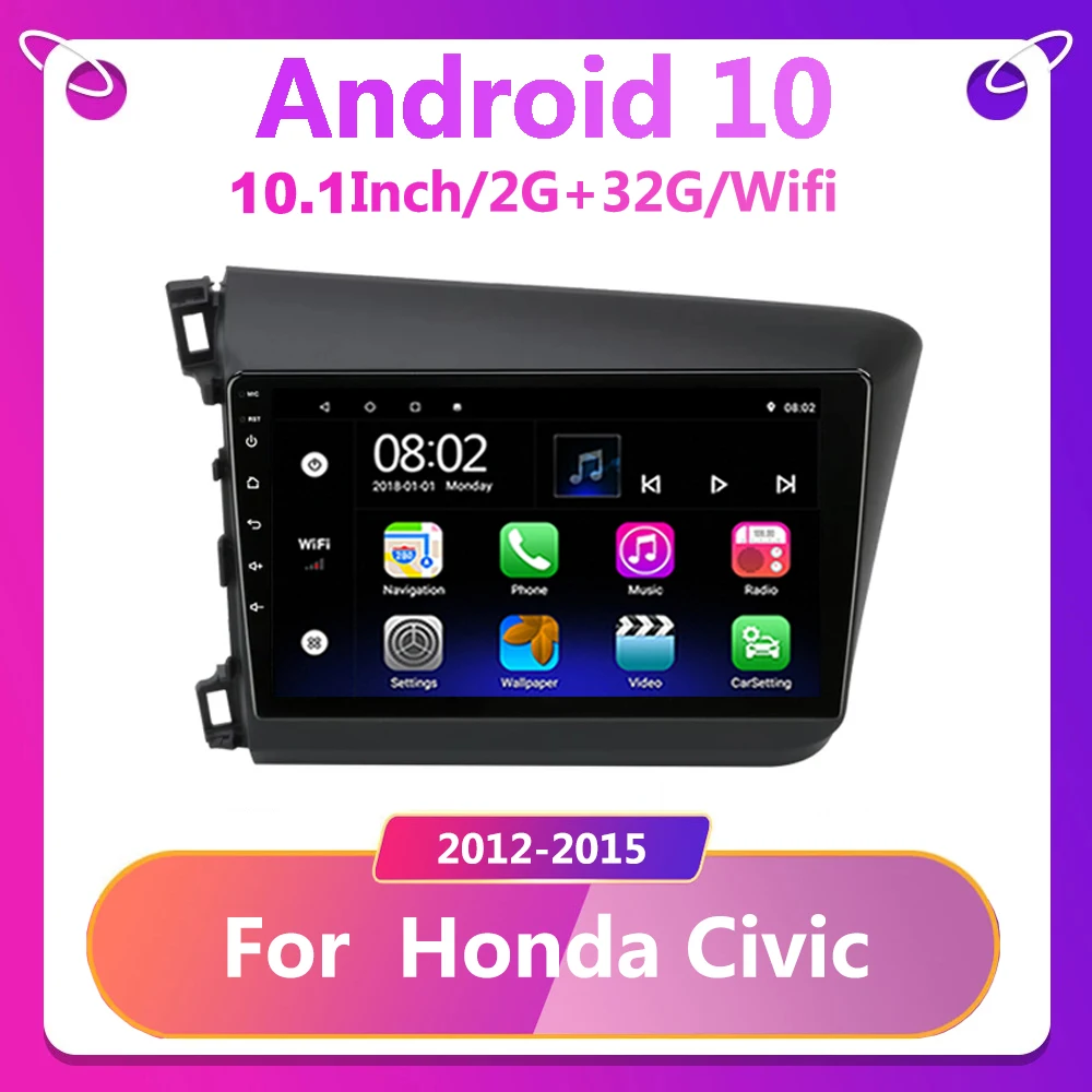 

2DIN For Honda Civic 2012 2013 2014 2015 Android 10 2G+32G Car Radio Multimedia Video Player Navigation GPS 2 din autoradio