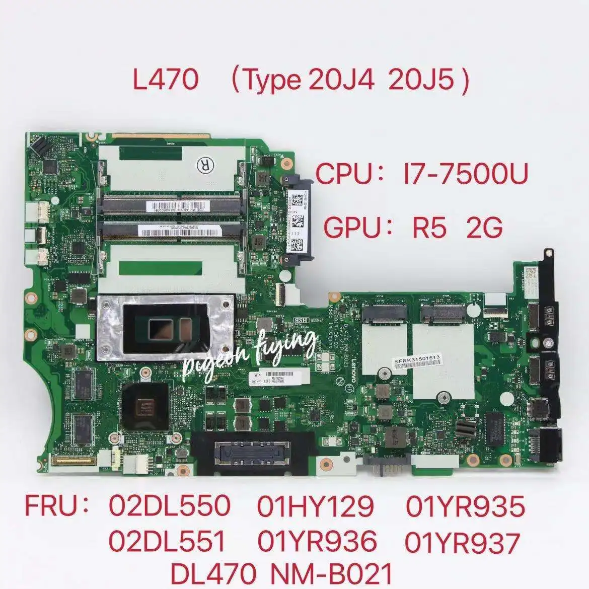 Для Thinkpad L470 Материнская плата ноутбука Процессор: i7-7500U GPU:R5 2G NM-B021 FRU 02DL550 01HY129 02DL551
