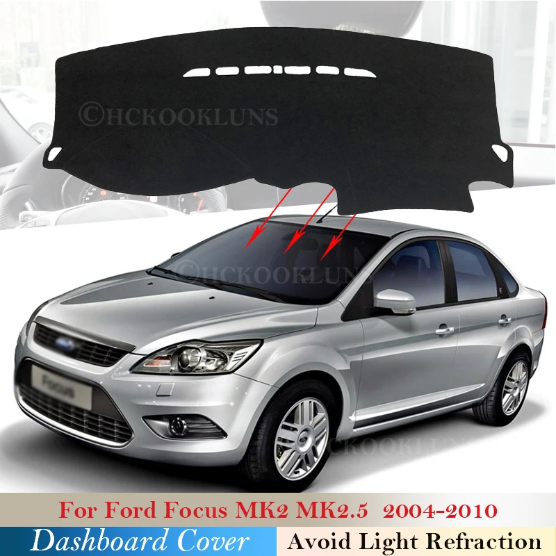 Крышка приборной панели защитная накладка для Ford Focus MK2 MK2.5 2004 ~ 2010 автомобильные