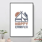 Happy Camper плакат настенная живопись на холсте Настенная картина графический планшет для Гостиная Спальня декоративный светильник