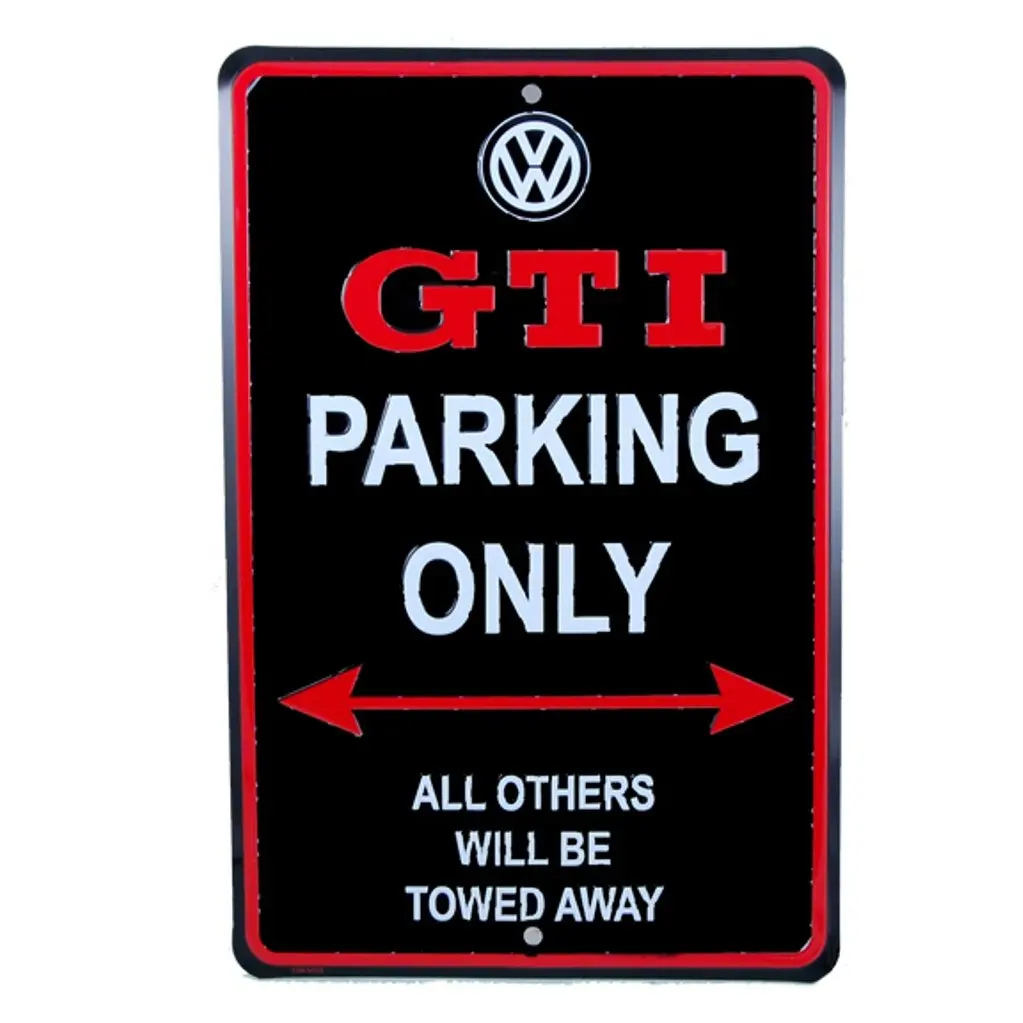 

Genuine VW GTI Parking Only Street Garage Sign All Other Will Be Towed Away Parking Sign Metal Iron Painting 20X30CM