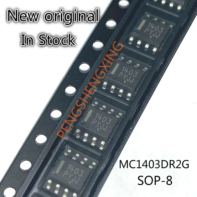 

10PCS/LOT MC1403 MC1403DR2G 1403 SOP8 New original spot hot sale