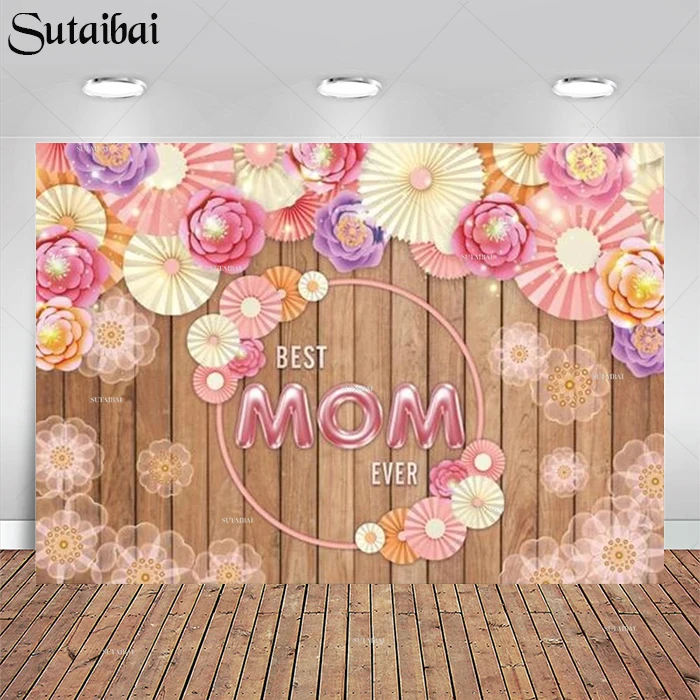 

Happy Mother's Day Backdrop Paper Flowers Wood Love Best Mom Women Family Party Decoration Banner Photography Background Booth