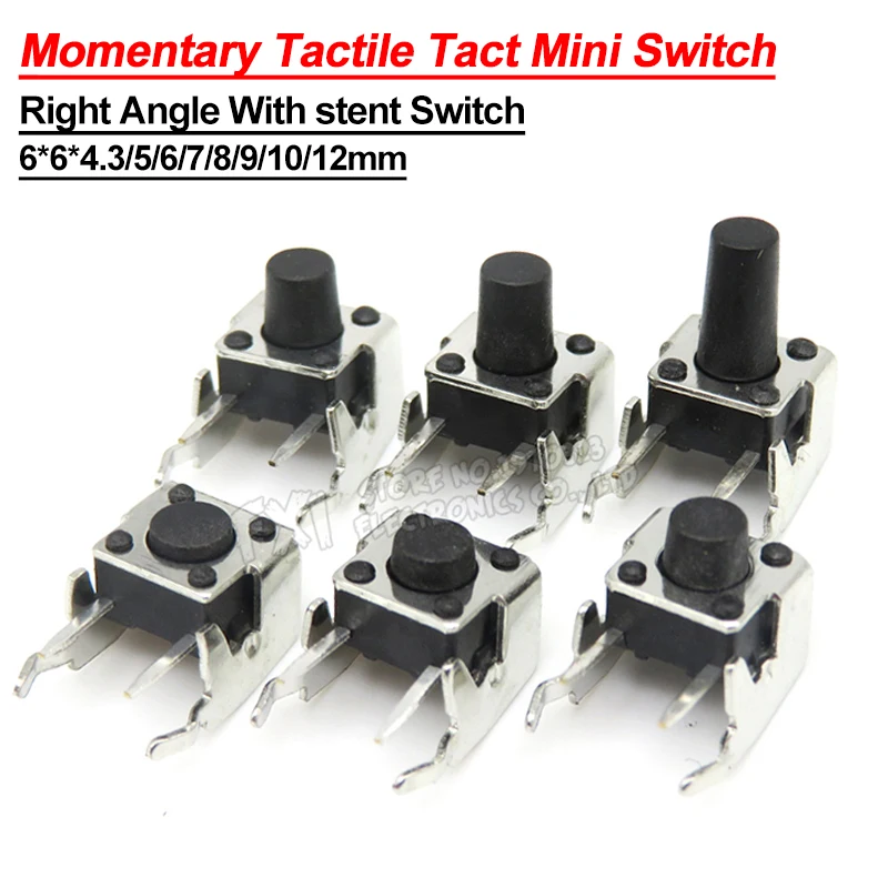 6*6*4.3/5/6/7/8/9/10/12mm  PCB Momentary Tactile Tact Mini Switch 6x6mm Right Angle With stent 6x6x4.3mm 5mm 6mm 7mm 8mm 9mm