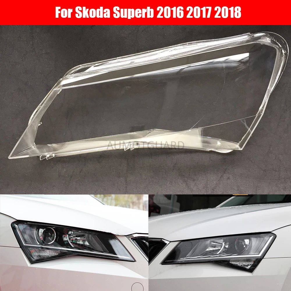 

Налобный фонарь для Skoda Superb 2016 2017 2018, сменный Прозрачный чехол для автомобильной фары