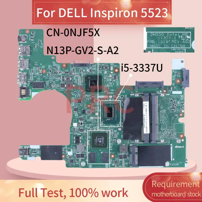  DELL Inspiron 5523 i5-3337U     0NJF5X 11307-1 SR0XL N13P-GV2-S-A2 DDR3    