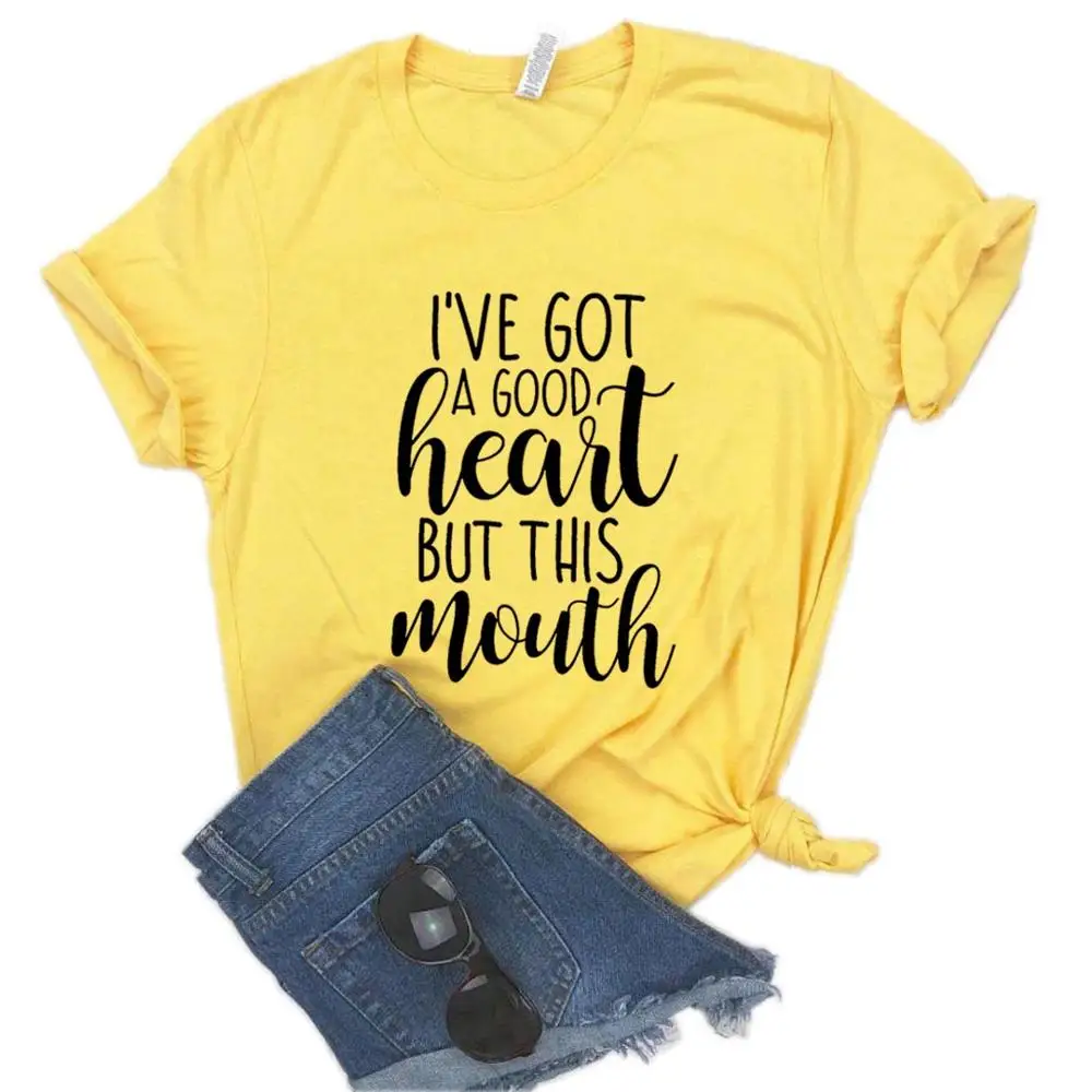 

Women T Shirt I've Got A Good Heart But This Mouth Tshirt Women Short Sleeve O Neck Loose T-shirt Ladies Summer Causal Tee Shirt