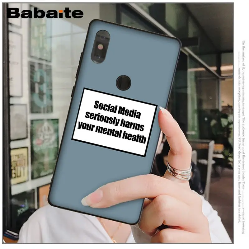 Babaite social media harms your mental health Phone Case for Xiaomi MI MIX 2 2S MAX2 MAX3 6 8 8SE 9 9se Note 2 3 Redmi 5 plus