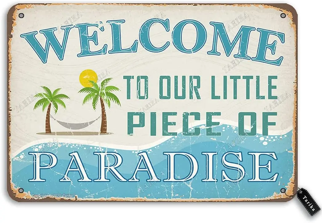

Welcome to our little paradise tin retro look art deco logo family beach farmhouse garden outdoor fun wall decoration