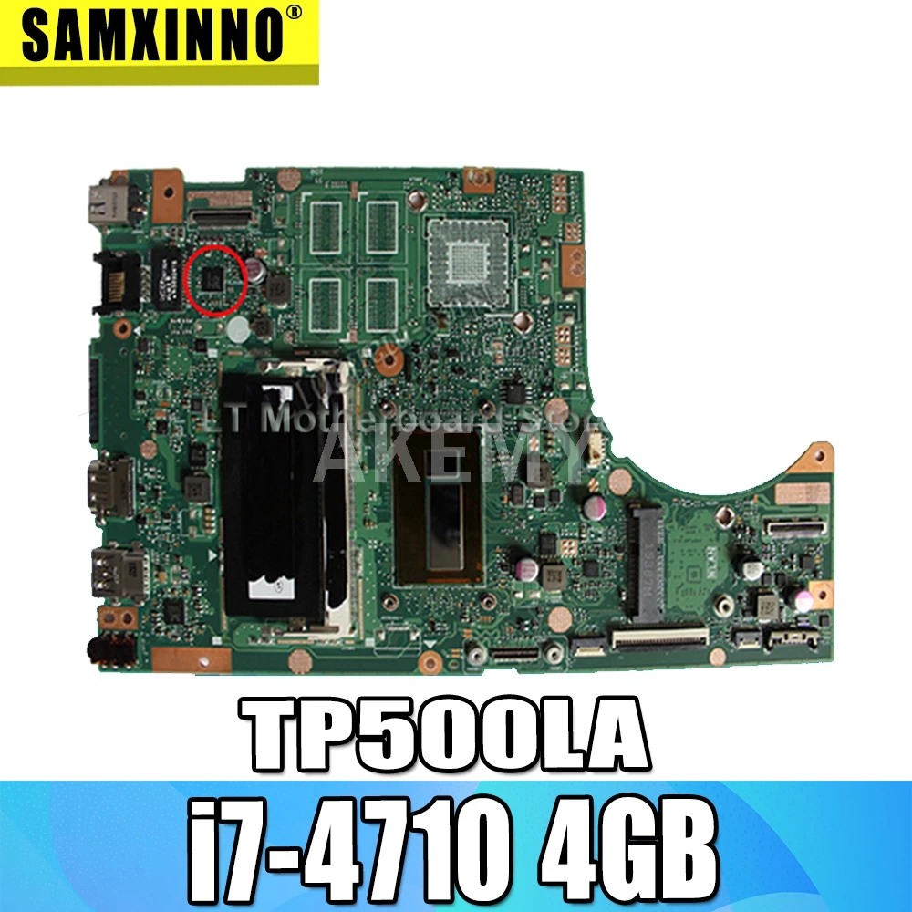 

TP500LA Motherboard REV2.0 I7-4510 4GB For Asus TP500L R554LA TP500LN Laptop motherboard TP500LA Mainboard TP500LA Motherboard