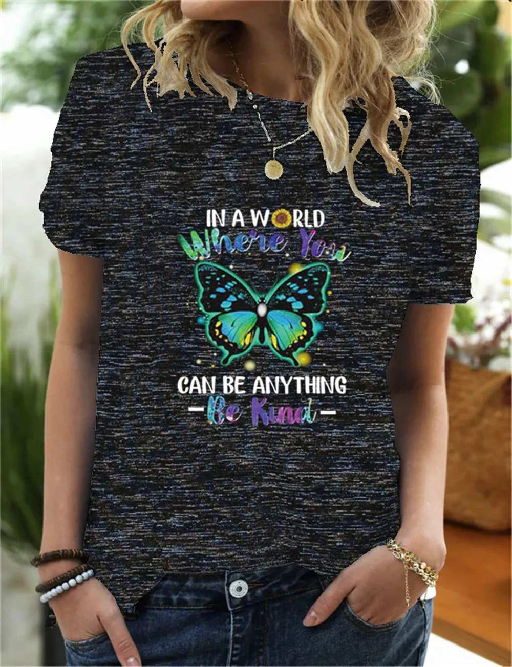 

Vintage Butterfly T-Shirt Women In A World Where You Can Be Anything Be Kind Tee Short Sleeves Round Neck Insect T Shirt