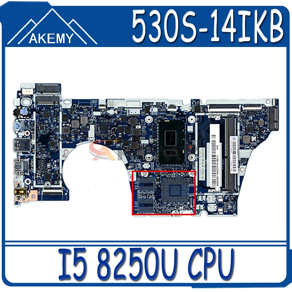 

Akemy для Lenovo Ideapad 530S-14IKB ноутбук материнская плата NM-B601 процессор I5 8250U DDR4 тестирование 100%