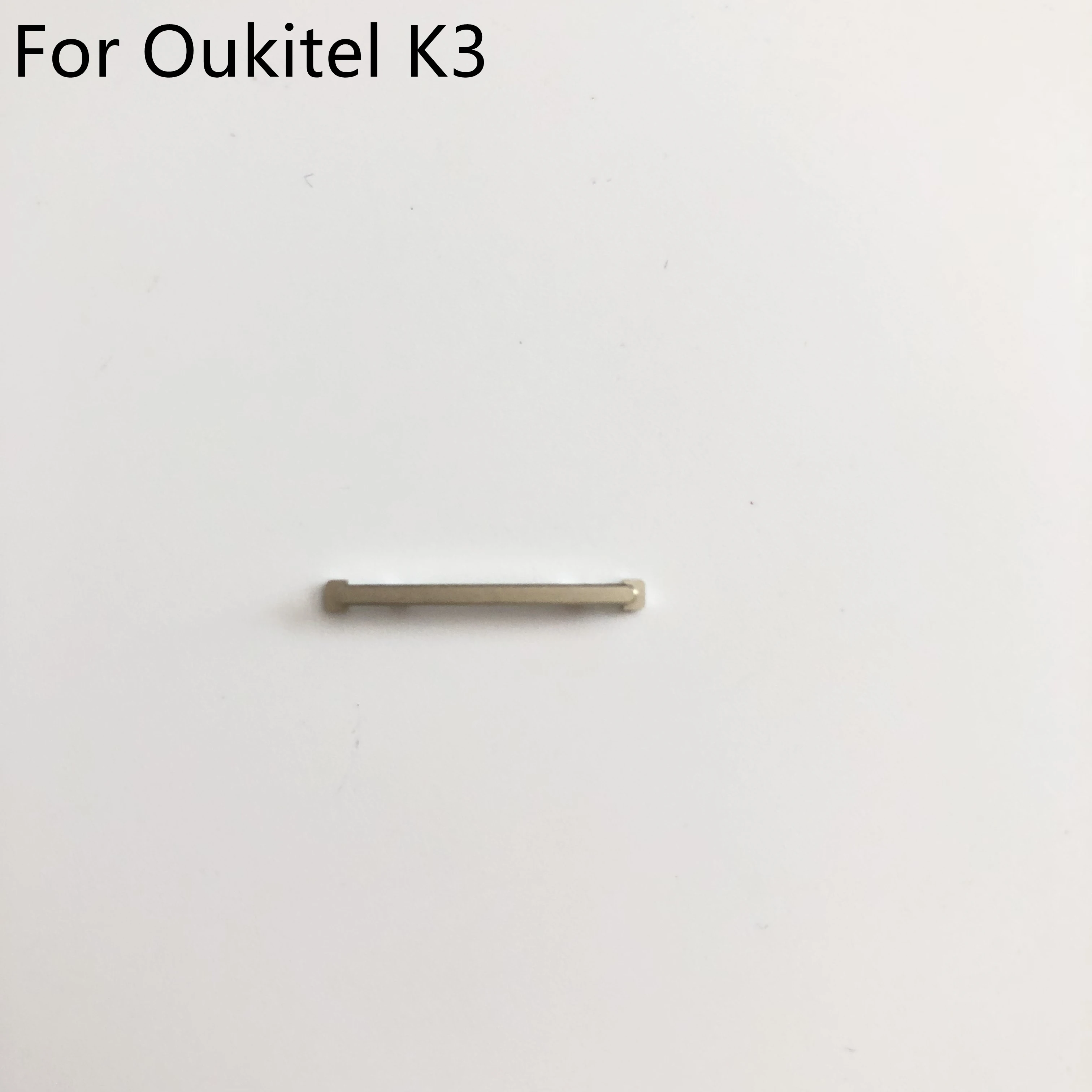 

Used Volume Voice Button Key For Oukitel K3 MT6750T Octa Core 5.5 inch FHD 1920x1080 + Tracking Number