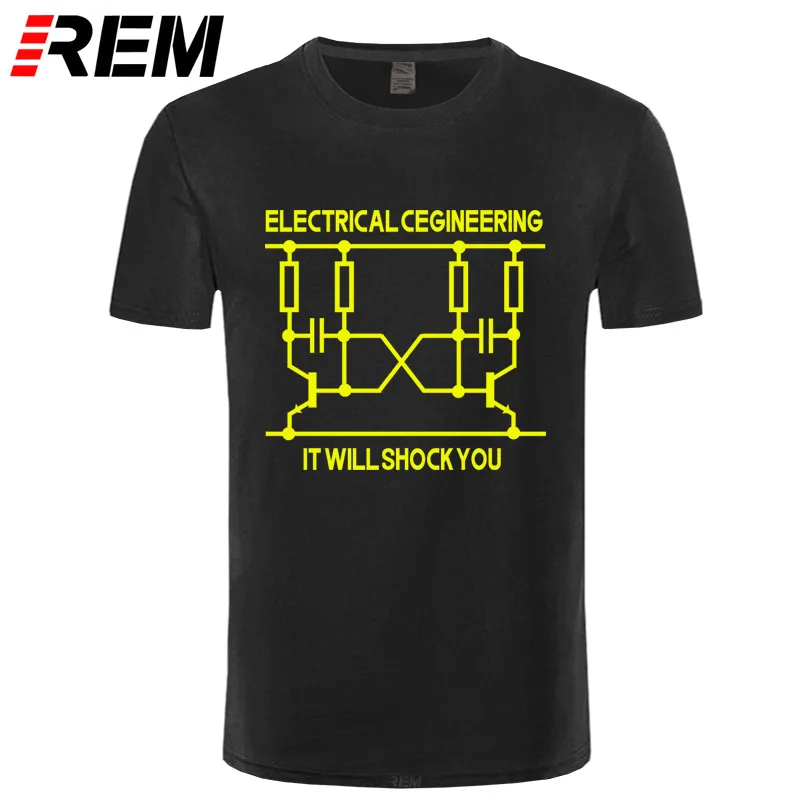 

REM tee Make Your Own Shirt Electrical Engineering T-Shirt Cool Funny Graphic Printed T Shirts