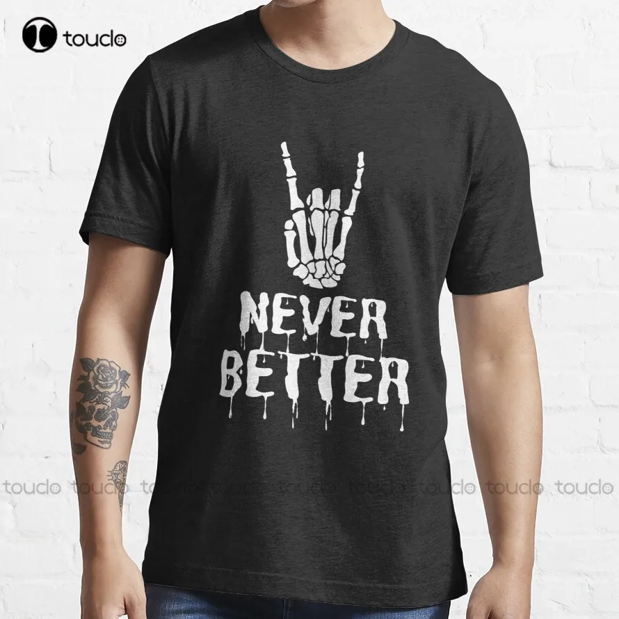 

Футболка с надписью «Never Better Skeleton»