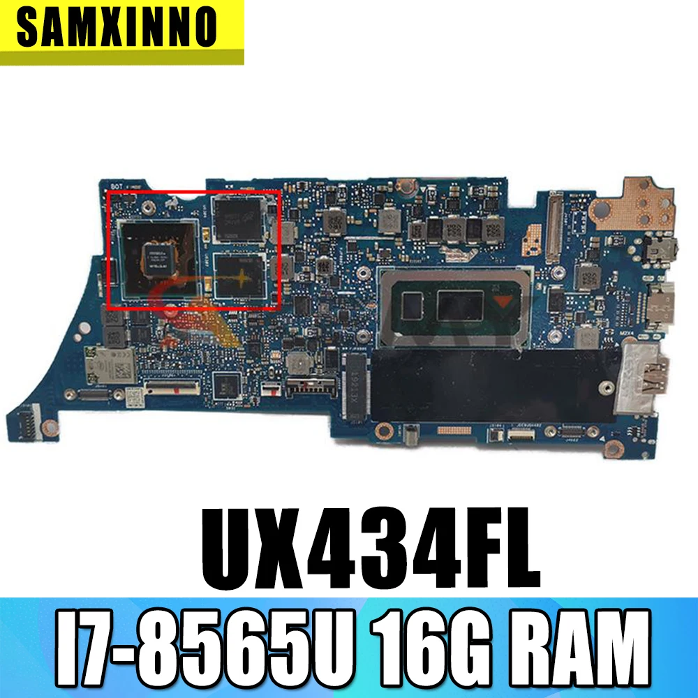 

Akemy UX434FL Laptop Motherboard For Asus UX434FL UX434F Mainboard New MB W/ 16G/I7-8565U MX250-V2G Tested full OK