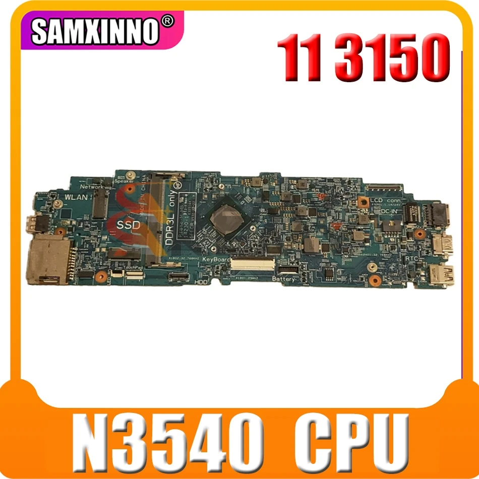 

Оригинальная материнская плата для ноутбука DELL Latitude 11 3150 Pentium N3540 материнская плата CN-0VHVP2 0VHVP2 14230-1 SR1YW DDR3