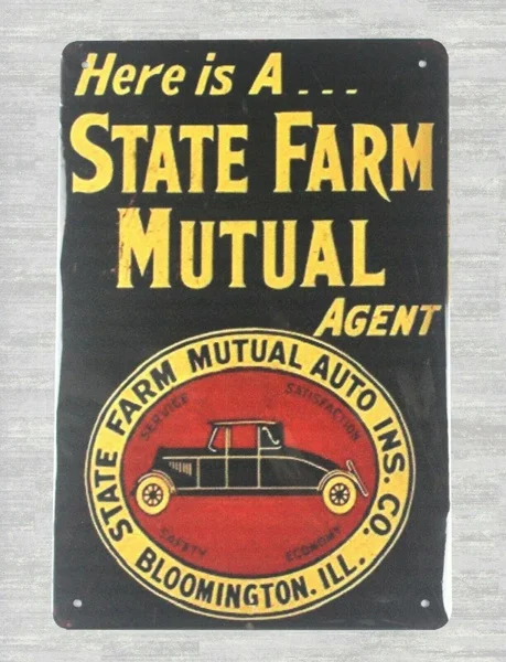 

cave bar plaque State Farm mutual agent Insurance Co. tin sign 20x30cm 8x12inch 30x40cm