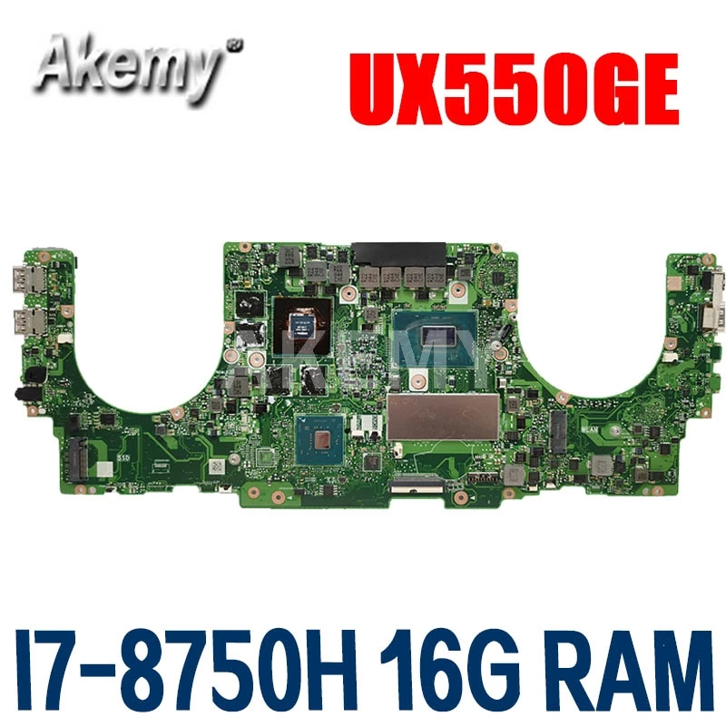 Akemy для ASUS ZenBook Pro 15 UX550GE UX550GD Laotop материнская плата I7-8750H CPU 16G RAM GTX 1050Ti /V4G тест ОК |